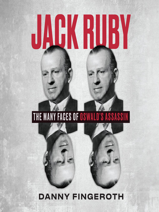 Title details for Jack Ruby by Danny Fingeroth - Available